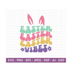 Easter Vibes SVG, Retro Easter Svg, Easter SVG, Easter svg for Kids, Easter svg Shirt,Easter Bunny Ears svg,Easter Vibes