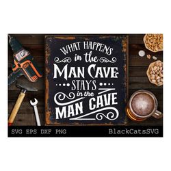 what happens in the man cave stays in the man cave svg, man cave svg, vintage man cave poster svg, man cave cut file svg