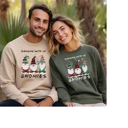 hanging with my gnomies sweatshirt, christmas gnomies shirt, funny christmas tees, xmas family gift, christmas shirt, fa