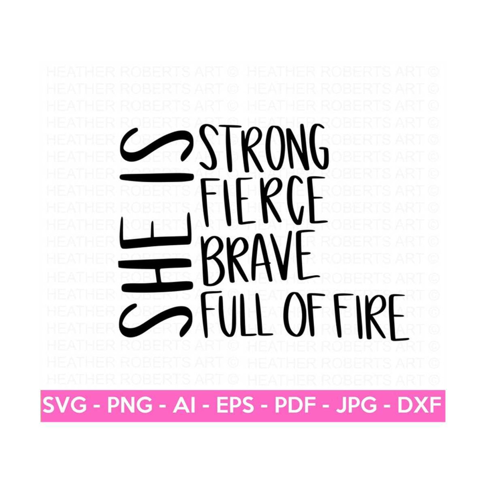 MR-209202312126-custom-order-she-is-svg-strong-svg-fierce-svg-brave-svg-image-1.jpg