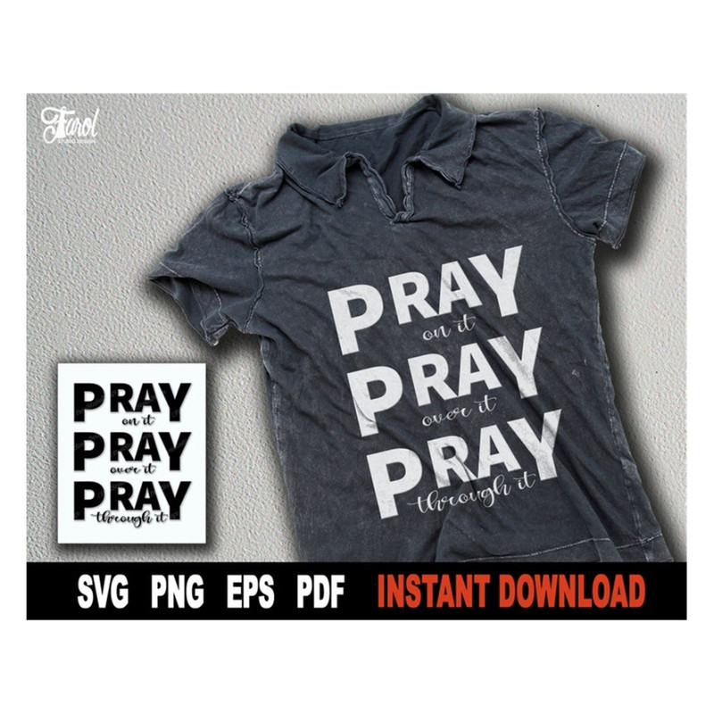 MR-2092023134212-pray-on-it-svg-pray-over-it-christ-power-in-prayer-image-1.jpg