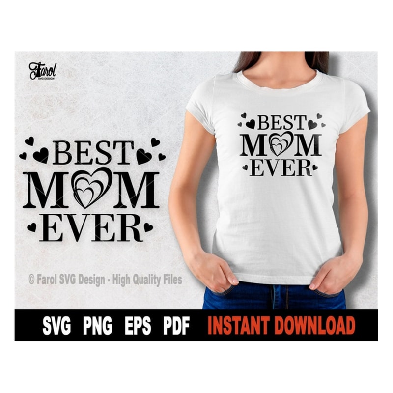 MR-2092023134411-best-mom-ever-svg-mothers-day-svg-file-for-cricut-image-1.jpg