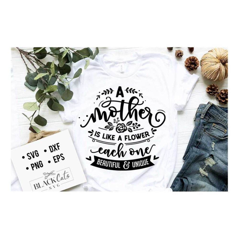 MR-2092023134831-a-mother-is-like-a-flower-svg-mom-life-svg-mom-svg-mothers-image-1.jpg