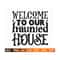 MR-209202313528-welcome-to-our-haunted-house-svg-cute-halloween-svg-ghost-image-1.jpg