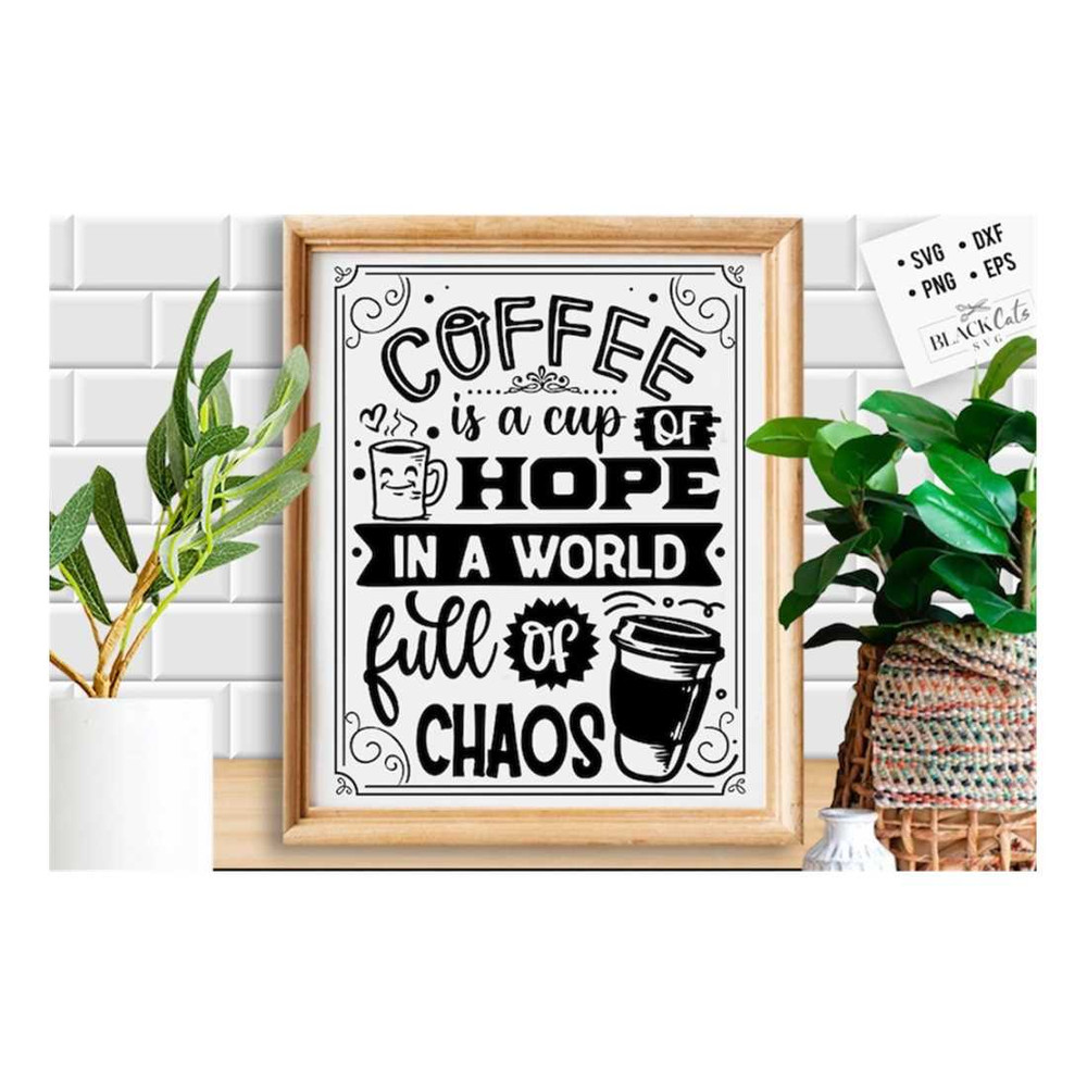 MR-2092023135644-coffee-is-a-cup-of-hope-svg-coffee-svg-coffee-lover-svg-image-1.jpg