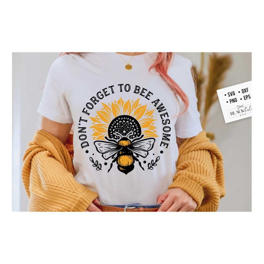 MR-209202314021-dont-forget-to-bee-awesome-svg-bee-svg-sunflower-svg-image-1.jpg