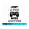 MR-2092023144712-just-a-a-few-more-minutes-svg-gamer-svg-video-games-svg-image-1.jpg