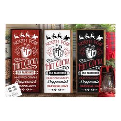 Hot cocoa poster, Vertical sign svg, Christmas porch sign svg, Hot cocoa svg,  Old fashioned hot cocoa svg, Vintage hot
