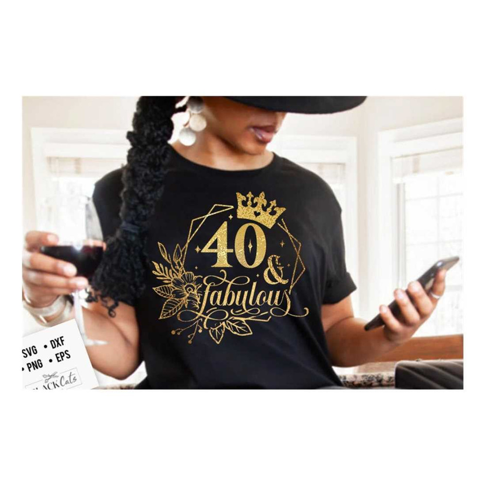 MR-209202315755-40-and-fabulous-svg-40th-birthday-40-fabulous-cut-file-image-1.jpg