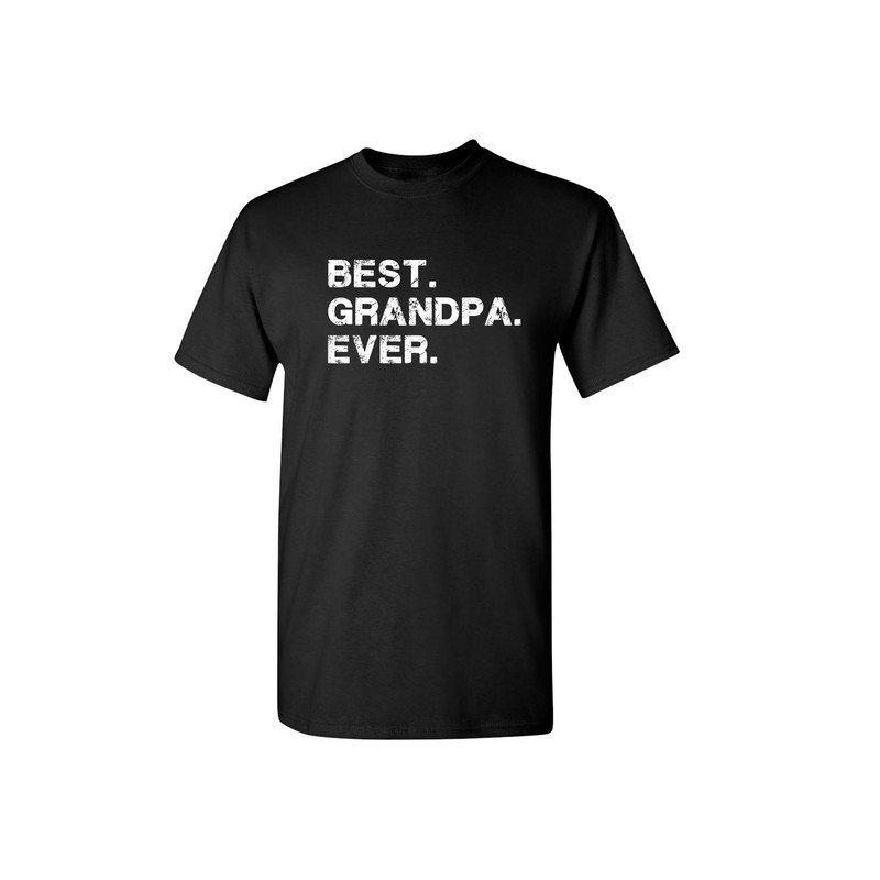 Best Grandpa Ever Sarcastic Humor Graphic Novelty Funny T Shirt.jpg
