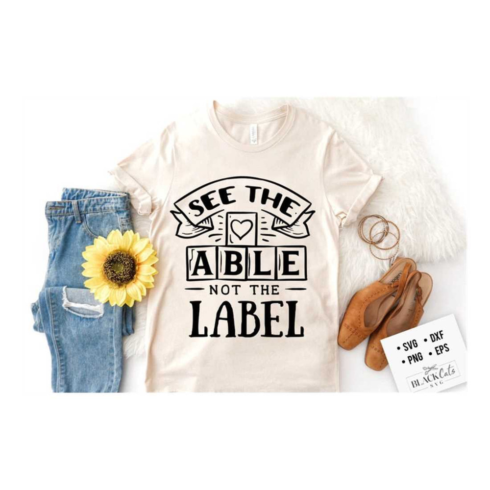 MR-209202315551-see-the-able-not-the-label-svg-see-the-able-svg-austism-svg-image-1.jpg