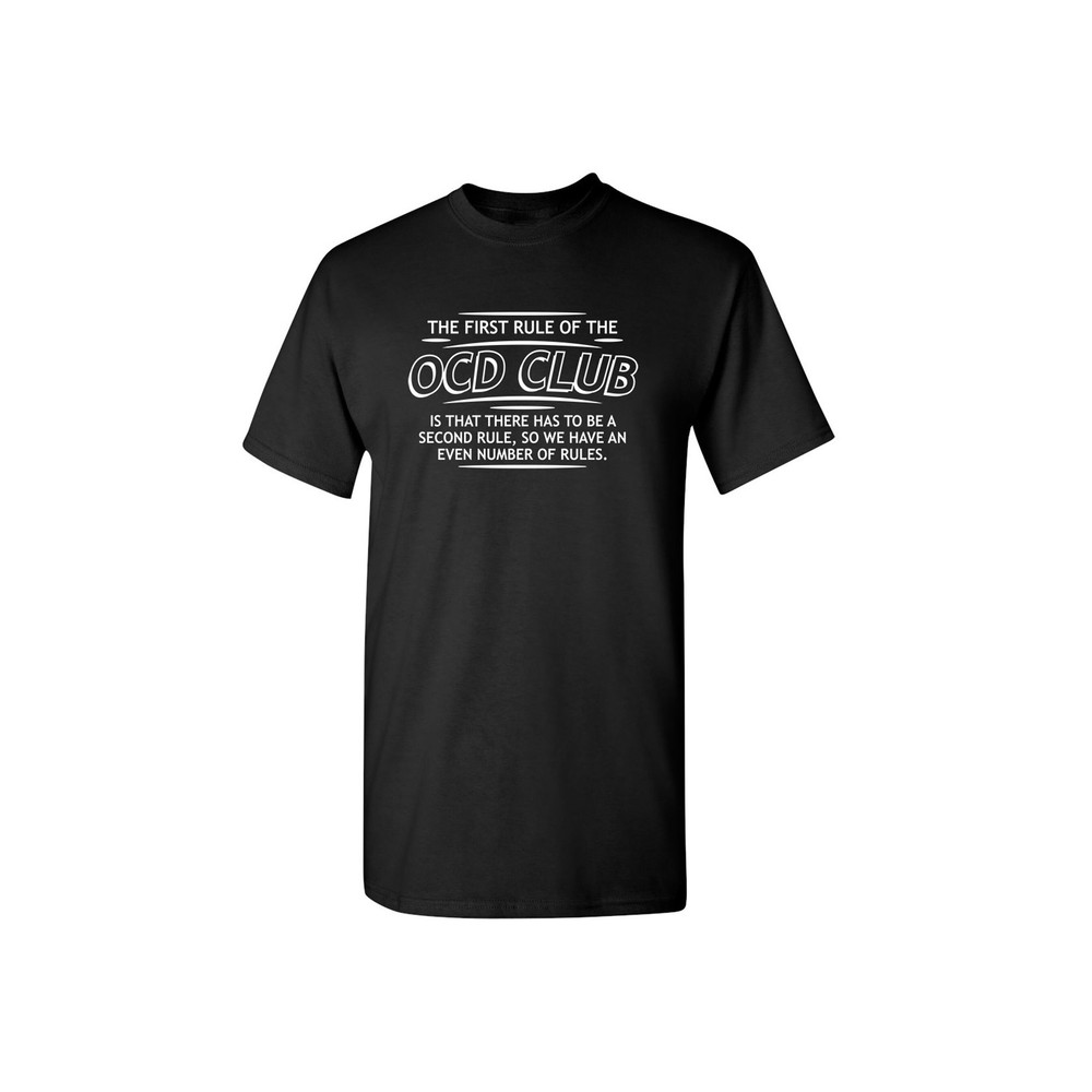 The First Rule Of The OCD Club Funny T-Shirt Nerd Crazy Fun Kids Mens Womens Funny Humor T Shirts.jpg