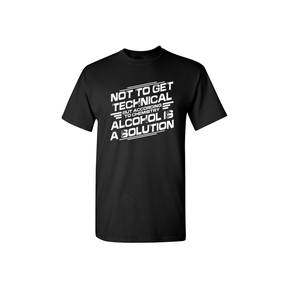 Not To Get Technical Funny Graphic Tees Mens Women Gift For Sarcasm Laughs Lover Novelty Funny T Shirt.jpg