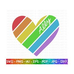 Gay Pride Ally Rainbow SVG, LGBT Ally SVG, Gay Ally svg, Heart Rainbow svg, Gay Pride Ally Shirt svg, Gay Parade Outfit,