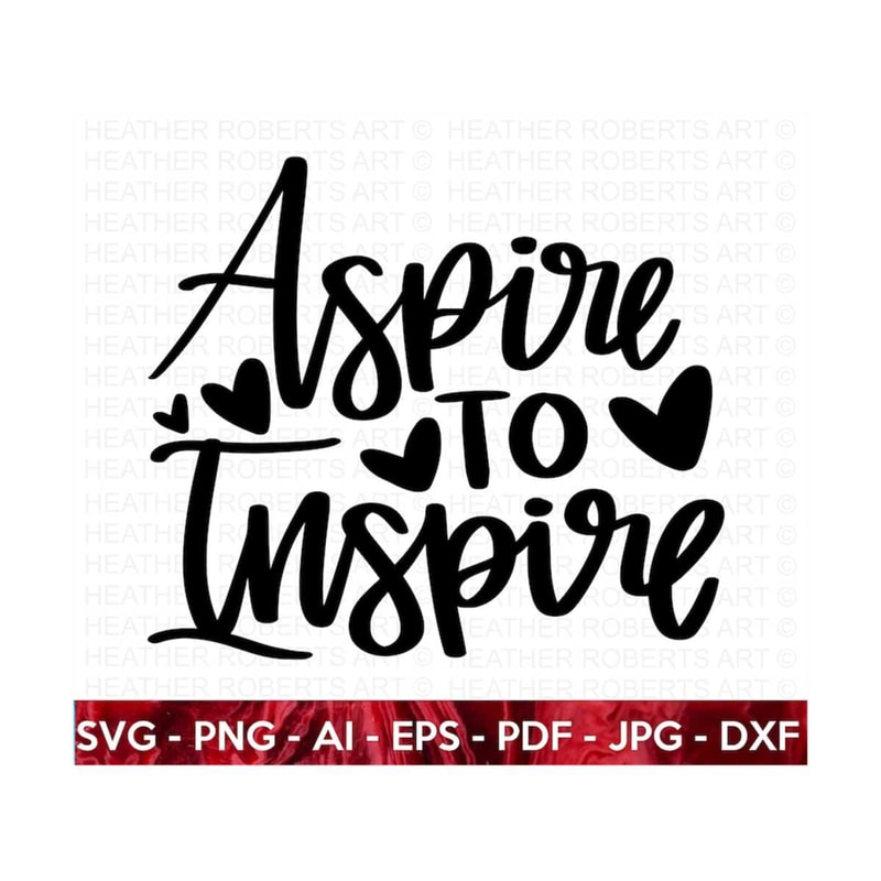 MR-2092023173821-inspire-svg-aspire-svg-aspire-to-inspire-svg-self-love-image-1.jpg
