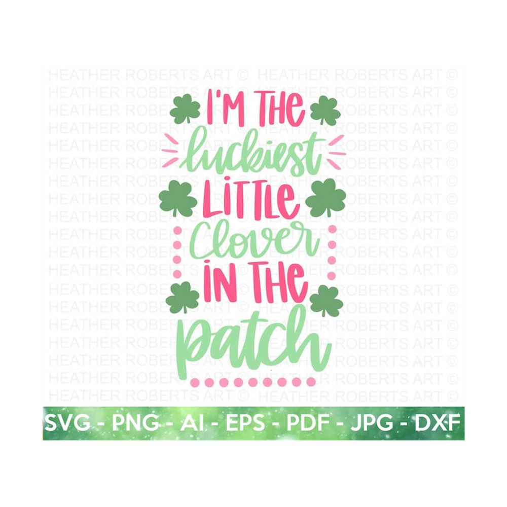 MR-2092023174448-luckiest-clover-in-the-patch-svg-st-patricks-day-svg-image-1.jpg