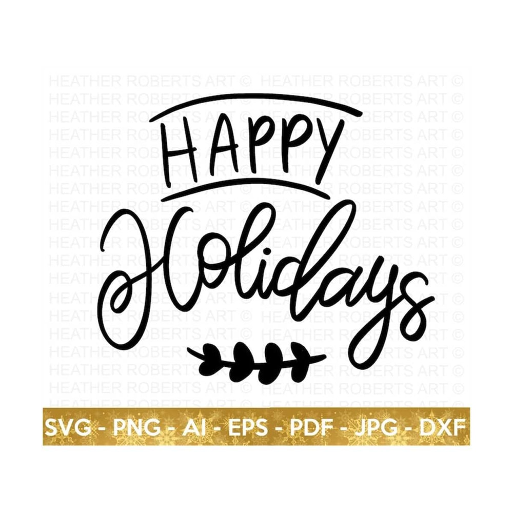 MR-2092023174535-happy-holidays-svg-christmas-quote-svg-christmas-sign-svg-image-1.jpg