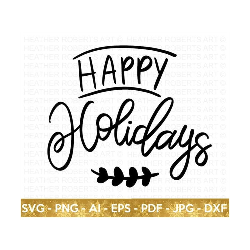 MR-2092023174535-happy-holidays-svg-christmas-quote-svg-christmas-sign-svg-image-1.jpg
