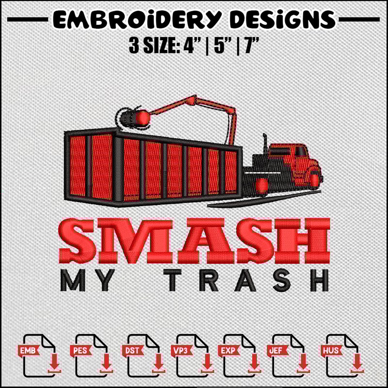 Smash my trash embroidery design