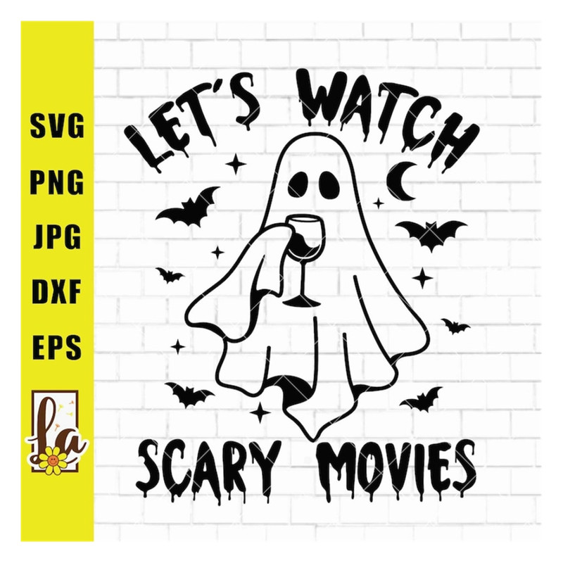 MR-2092023175629-lets-watch-scary-movie-svg-halloween-ghost-svg-ghost-image-1.jpg