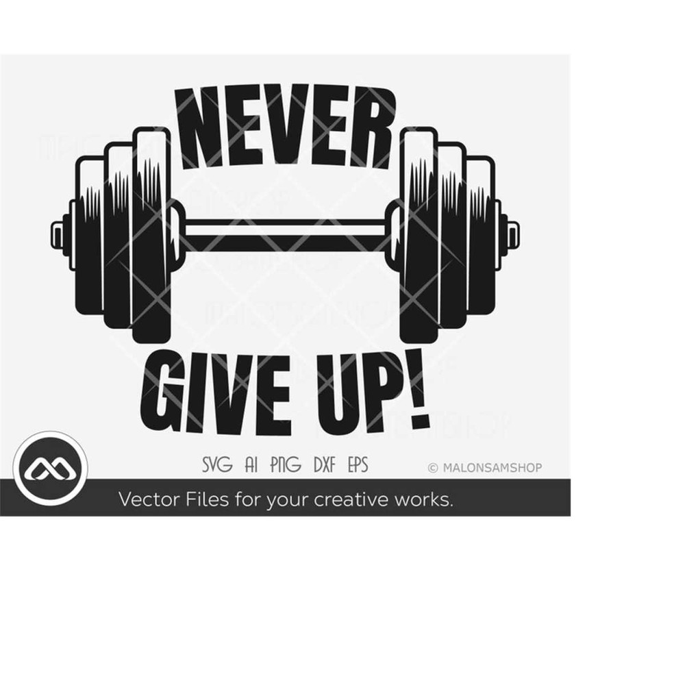 MR-2092023175829-dumbbell-svg-never-give-up-workout-svg-fitness-svg-image-1.jpg