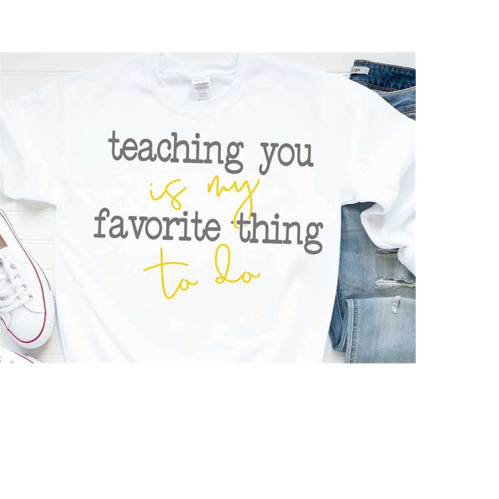MR-20920231817-teacher-svg-teaching-you-is-my-favorite-thing-to-do-shirt-image-1.jpg