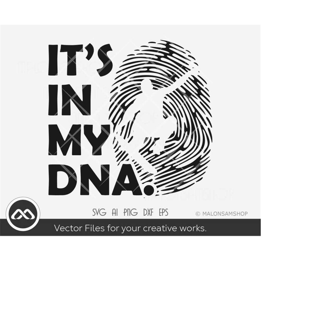 MR-209202318453-its-in-my-dna-svg-skateboard-svg-skater-svg-kateboard-image-1.jpg