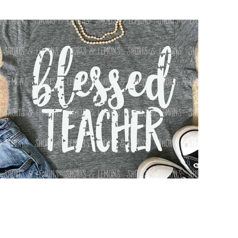 MR-2092023181328-blessed-teacher-svg-teacher-svg-svg-teacher-shirts-grunge-image-1.jpg