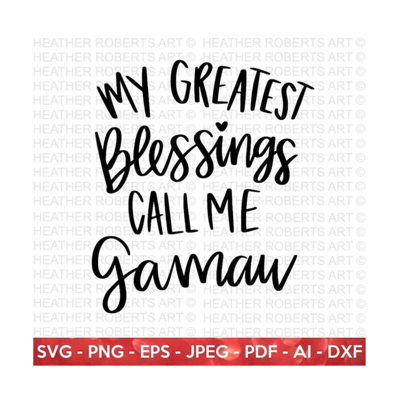 MR-2092023181459-my-greatest-blessings-call-me-gamaw-svg-grandmother-svg-image-1.jpg