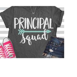 principal squad svg, principal svg, back to school svg, principal shirt, svgs, svg, dxf, school svg, teacher shirt, shor