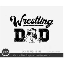 wrestling svg wrestling dad - wrestling shirt svg, wrestler svg, wrestle svg, silhouette, cut file, png, clipart for lov