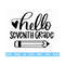 MR-2092023183254-custom-order-seventh-grade-svg-hello-seventh-grade-svg-image-1.jpg