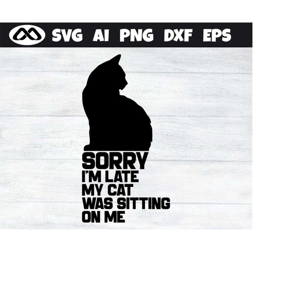 MR-2092023183330-cat-svg-sorry-im-late-cat-svg-cat-lover-svg-cat-cut-image-1.jpg