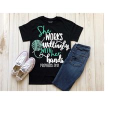 crochet svg, crochet saying svg, yarn svg, proverbs 31:13, she works willingly with her hands, knitting svg, sayings svg