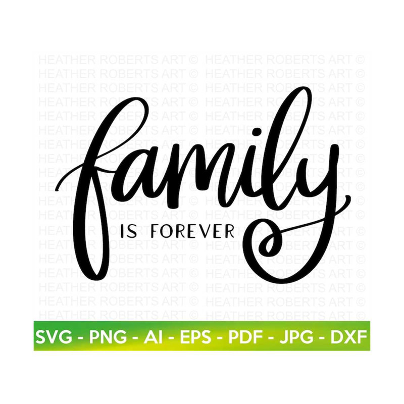 MR-209202318373-family-is-forever-svg-family-svg-family-wall-decor-svg-image-1.jpg