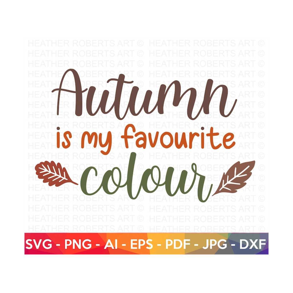 MR-209202318426-autumn-is-my-favourite-colour-svg-fall-svg-fall-svg-fall-image-1.jpg