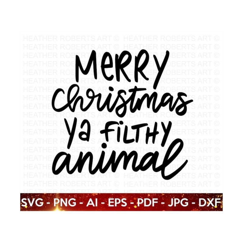 MR-209202318427-merry-christmas-ya-filthy-animal-svg-christmas-shirt-svg-image-1.jpg