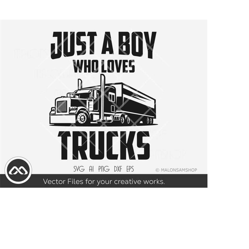 MR-2092023184526-cargo-truck-svg-just-a-boy-who-loves-trucks-truck-svg-cargo-image-1.jpg