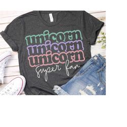 unicorn svg, unicorn squad svg, unicorn, super fan, birthday, vsco shorts and lemons, shortsandlemons, shirt, svg, dxf,