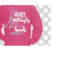 stylist svg, salon, stylist, sayings, svg, she works willingly with her hands, proverbs 31:13, hair dresser, quote, scis