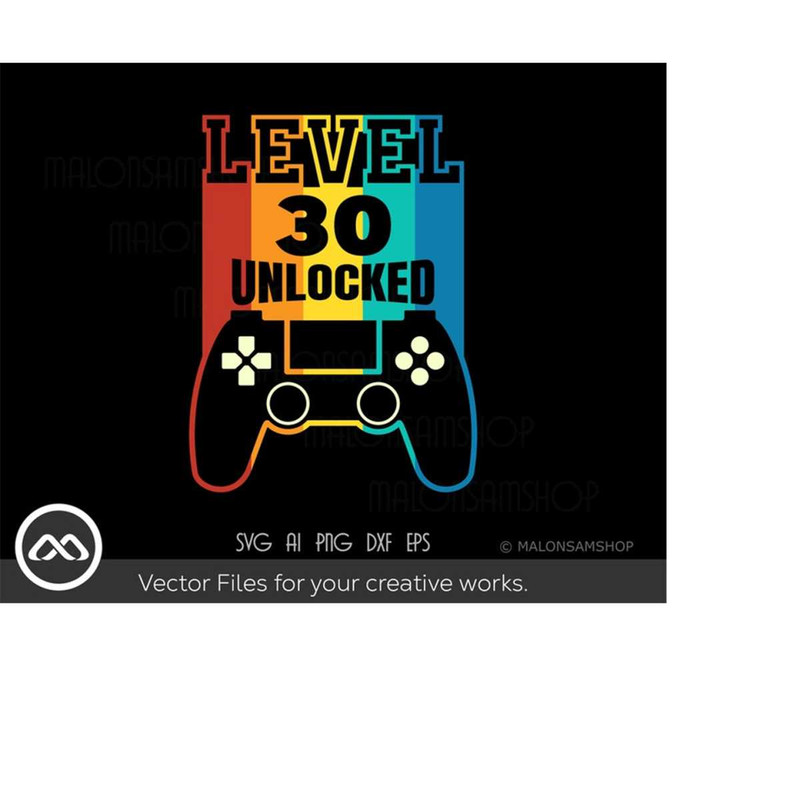 MR-209202318553-gamer-svg-birthday-level-30-unlocked-gaming-svg-gamer-svg-image-1.jpg