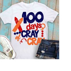 100 days of cray cray svg, 100th day of school svg, 100 days, teacher svg, primary colors, svg, dxf, eps, 100 days of sc