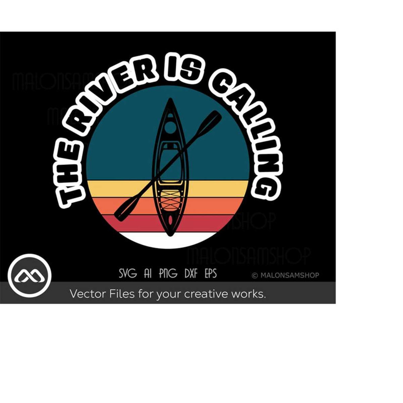 MR-209202319721-kayak-svg-the-river-is-calling-kayak-svg-kayaking-svg-image-1.jpg