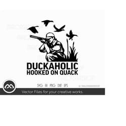 duck hunting svg duckaholic hooked on quack - duck hunting svg, hunting svg, hunting cut file