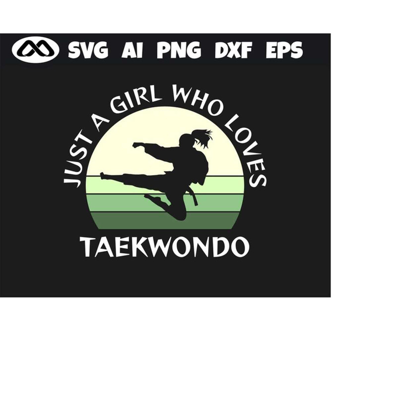 MR-2092023192050-taekwondo-svg-just-a-girl-who-loves-taekwondo-taekwondo-svg-image-1.jpg