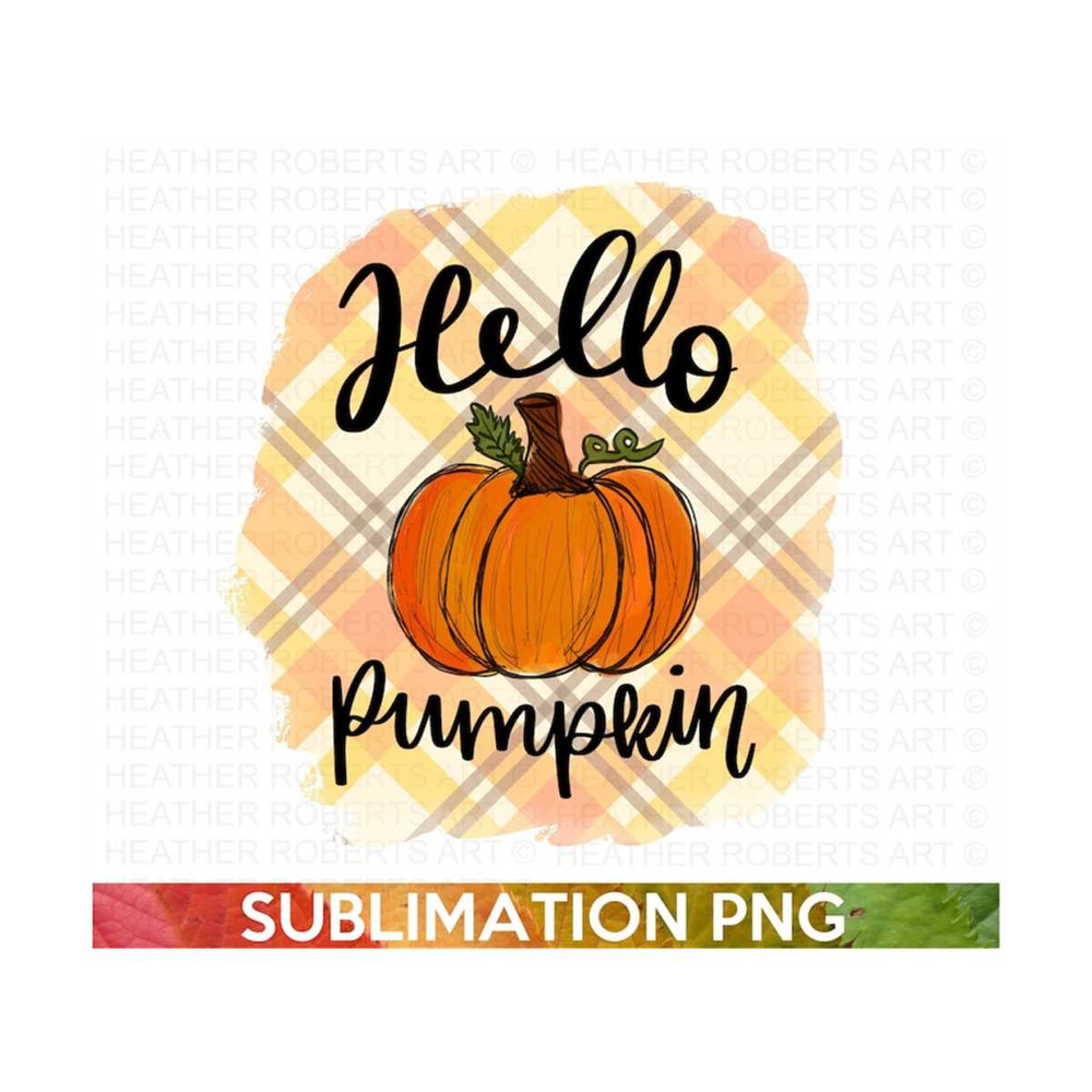 MR-2092023192121-hello-pumpkin-sublimation-fall-png-autumn-png-thanksgiving-image-1.jpg