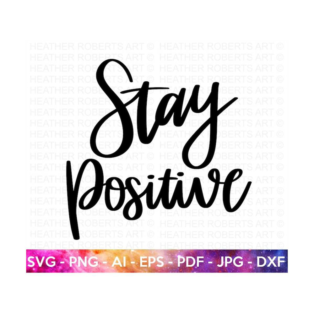 MR-2092023192651-stay-positive-svg-happiness-svg-self-love-self-care-image-1.jpg