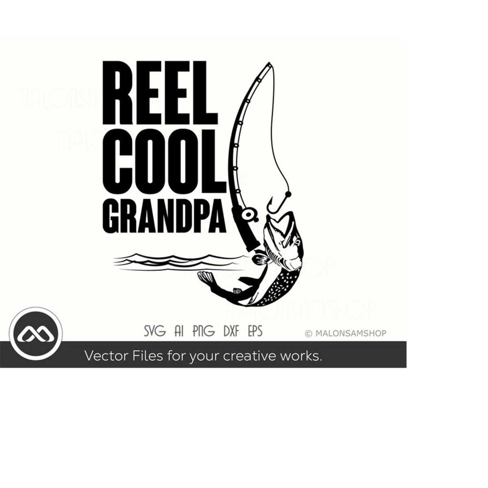 MR-2092023192940-fishing-svg-reel-cool-grandpa-fishing-svg-fish-svg-image-1.jpg