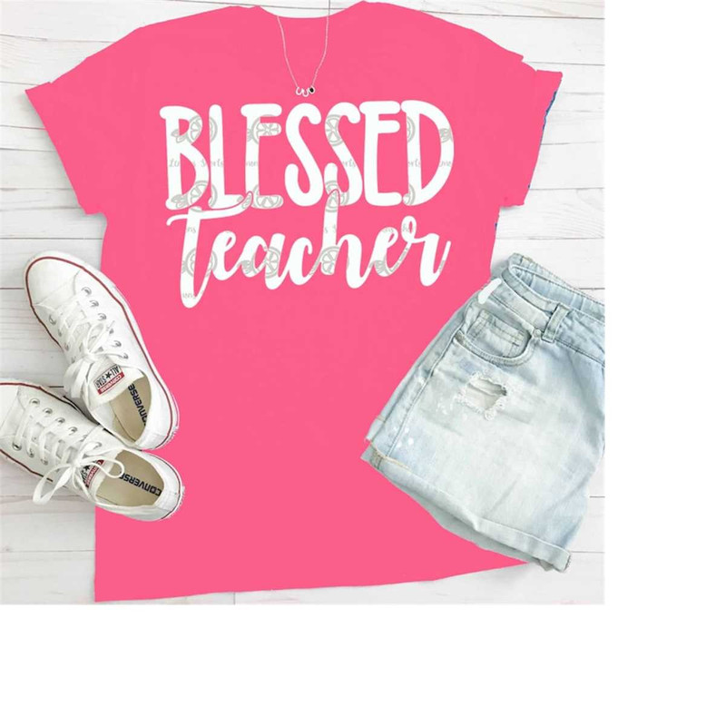 MR-2092023193026-teacher-svg-teacher-shirt-blessed-svg-blessed-teacher-svg-image-1.jpg