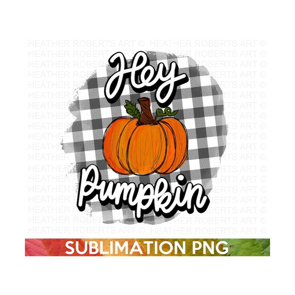 MR-2092023193449-hey-pumpkin-sublimation-fall-png-autumn-png-thanksgiving-image-1.jpg
